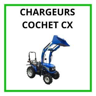 chargeur cochet CX19 et CX21 pour microtracteur